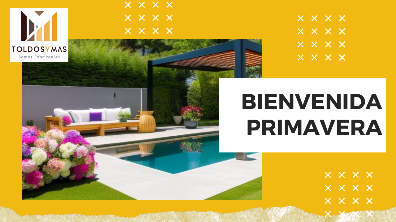 Vive la Primavera: instala un toldo o pérgola bioclimática y ¡Disfruta tu espacio libre!