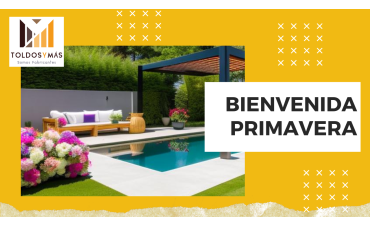 Vive la Primavera: instala un toldo o pérgola bioclimática y ¡Disfruta tu espacio libre!